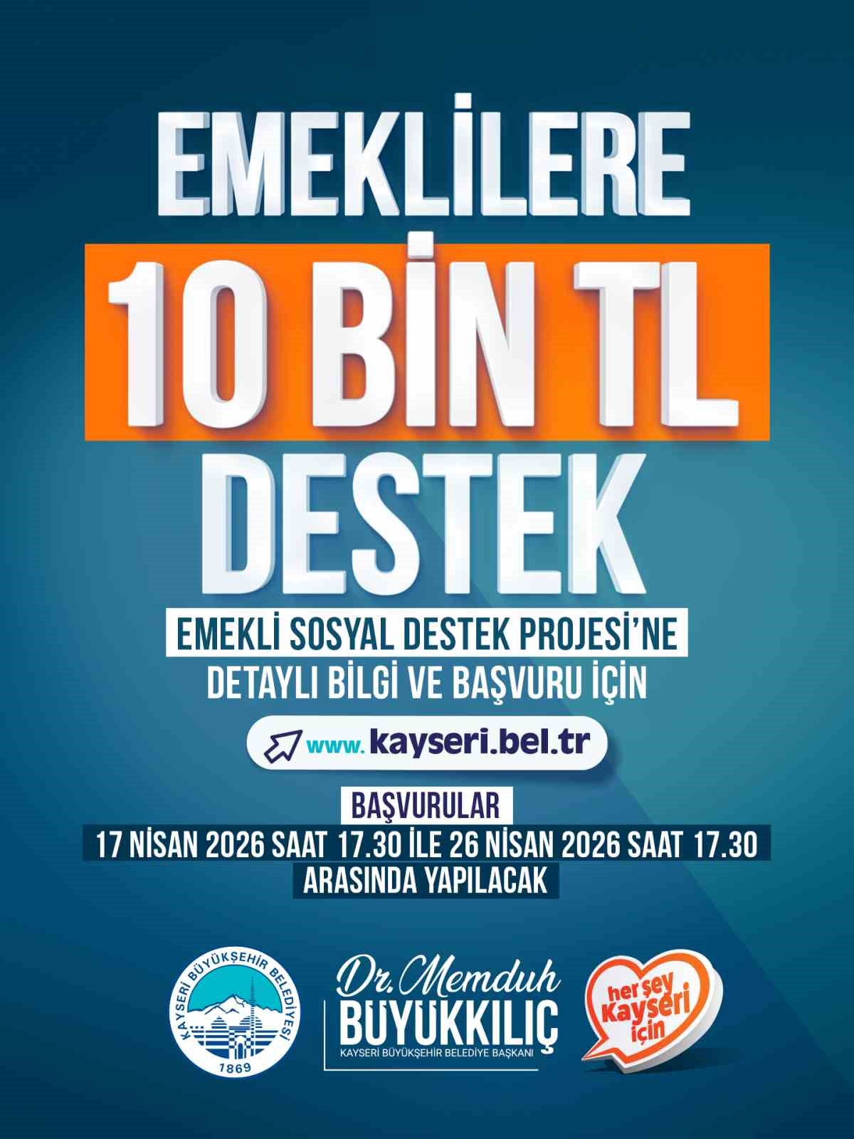 Kayseri Büyükşehir Belediyesi’nden emeklilere 10 bin TL destek
?v=1