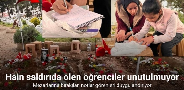 Saldırıda hayatını kaybeden öğrencilerin mezarlarına bırakılan notlar duygulandırıyor