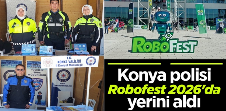 Konya polisi Robofest 2026'da yerini aldı