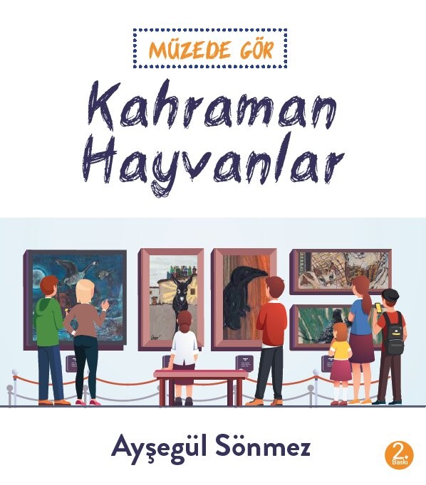 Müzede Gör: Kahraman Hayvanlar ikinci baskısını yaptı
?v=1