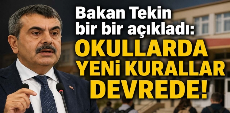 Bakan Tekin bir bir açıkladı Okullarda yeni kurallar devrede!