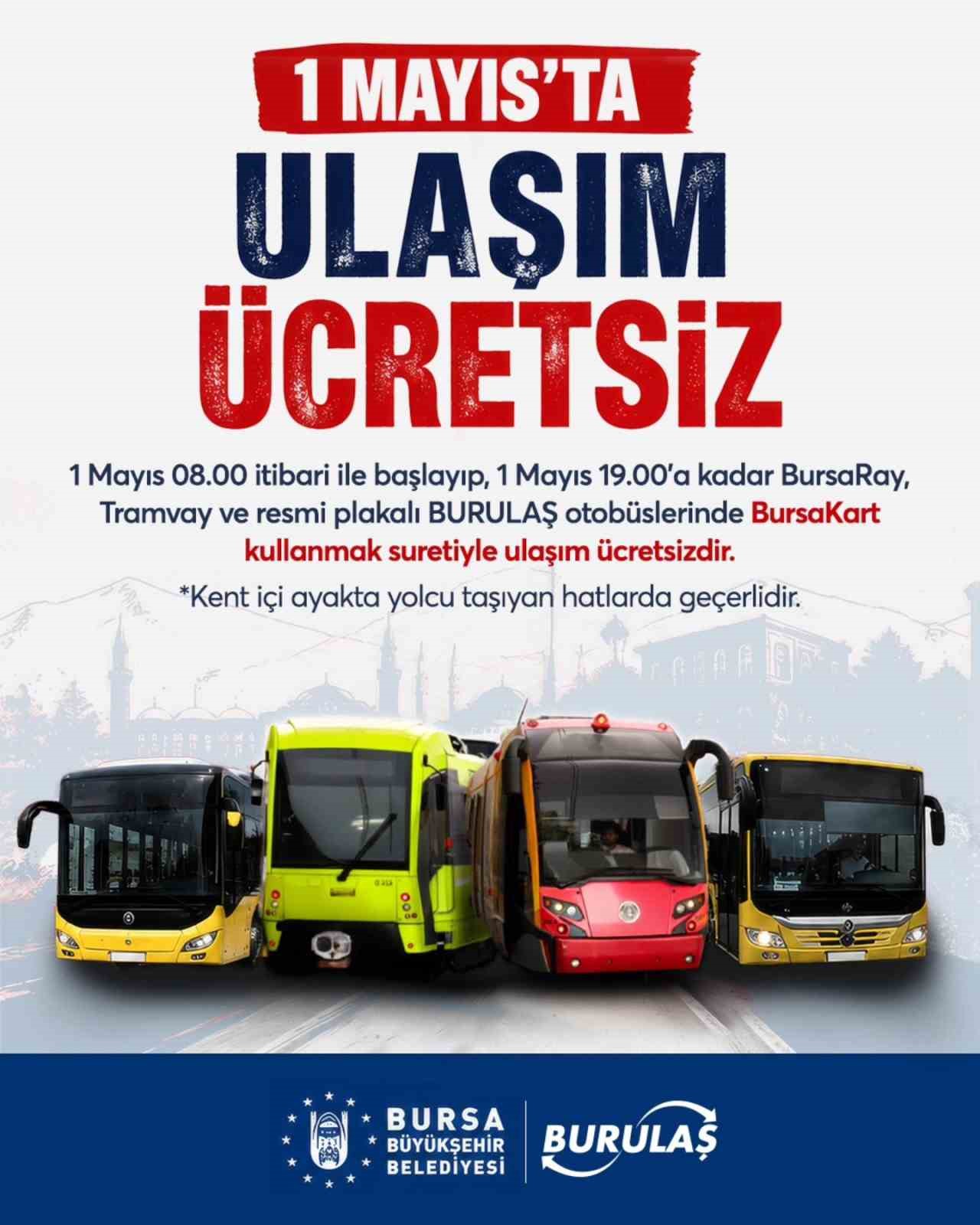 Bursa’da 1 Mayıs’ta ulaşım ücretsiz
?v=1