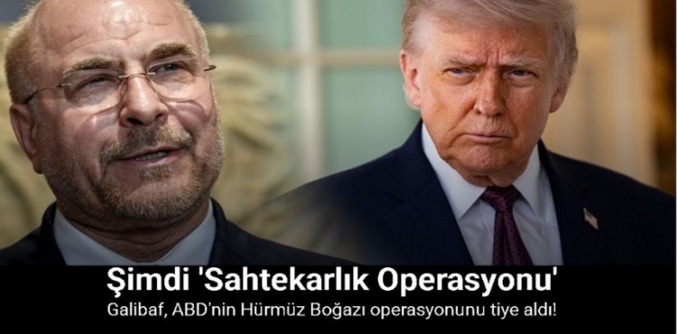 Galibaf, ABD'nin Hürmüz Boğazı Operasyonunu Tiye Aldı?v=1