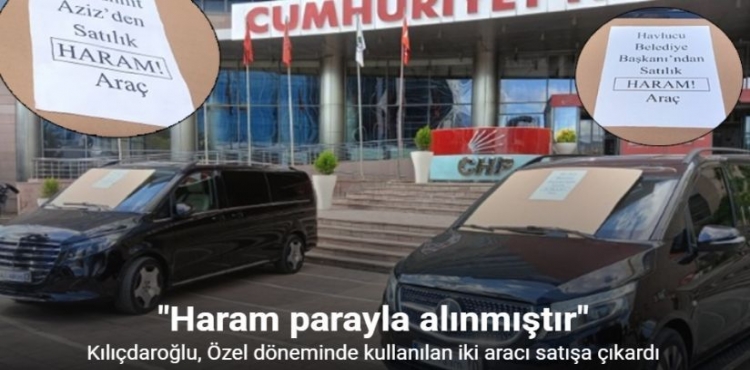 CHP’ye Tahsis Edildiği İddia Edilen İki Araç Haram Parayla Alınmıştır Yazısıyla Sergilendi