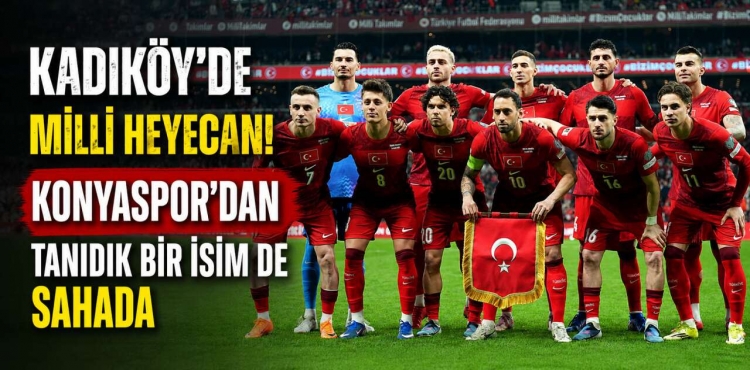 A Milli Takım Kuzey Makedonya'yla karşılaşacak Konyaspor’dan da bir isim sahada?v=1