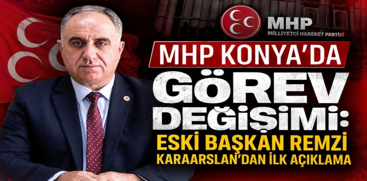MHP Konya’da Görev Değişimi Eski Başkan Remzi Karaarslan’dan İlk Açıklama?v=1