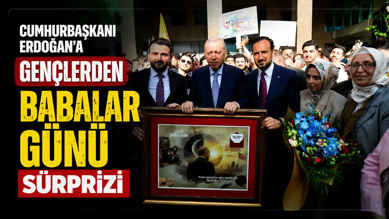 Gençlerden Cumhurbaşkanı Erdoğan’a Babalar Günü Sürprizi