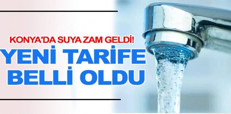 Konya'da Suya Zam Koski Yeni Tarifeyi Açıkladı İşte Güncel Metreküp Fiyatları?v=1