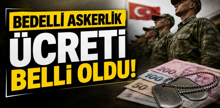 Bedelli Askerlik Ücreti Belli Oldu?v=1
