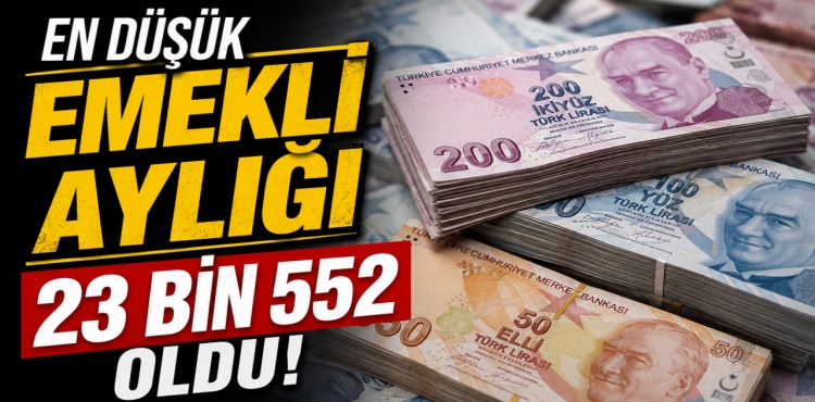 En Düşük Emekli Maaşı 23 Bin 552 Lira Oldu?v=1