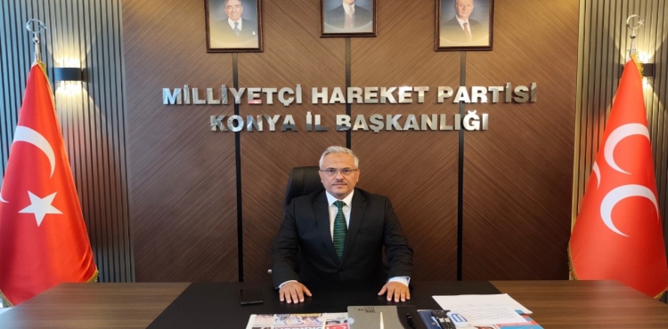 MHP Konya İl Başkanı Sedat Göncü 15 Temmuz, Türk Milletinin Devletine Yazdığı Sadakat Fermanıdır