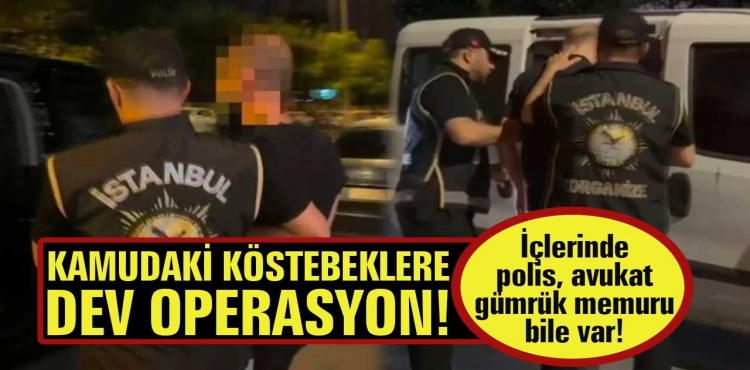 Kamudaki Köstebeklere Dev Operasyon  Memur, Polis, Avukat Bile Var?v=1