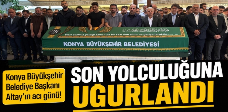 Konya Büyükşehir Belediye Başkanı Altay'ın Acı Günü?v=1