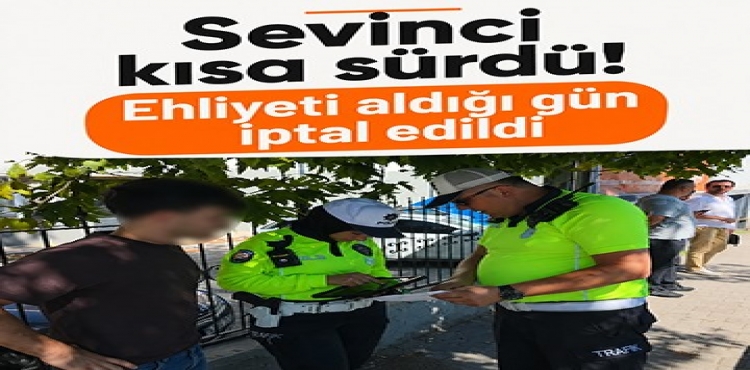 Sevinci Kısa Sürdü Ehliyeti Aldığı Gün İptal Edildi?v=1