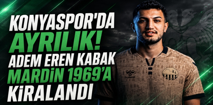 Konyaspor’da Ayrılık Adem Eren Kabak Mardin 1969’a Kiralandı?v=1