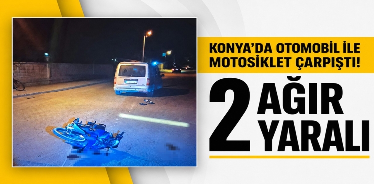 Konya’da Otomobil İle Motosiklet Çarpıştı 2 Ağır Yaralı?v=1