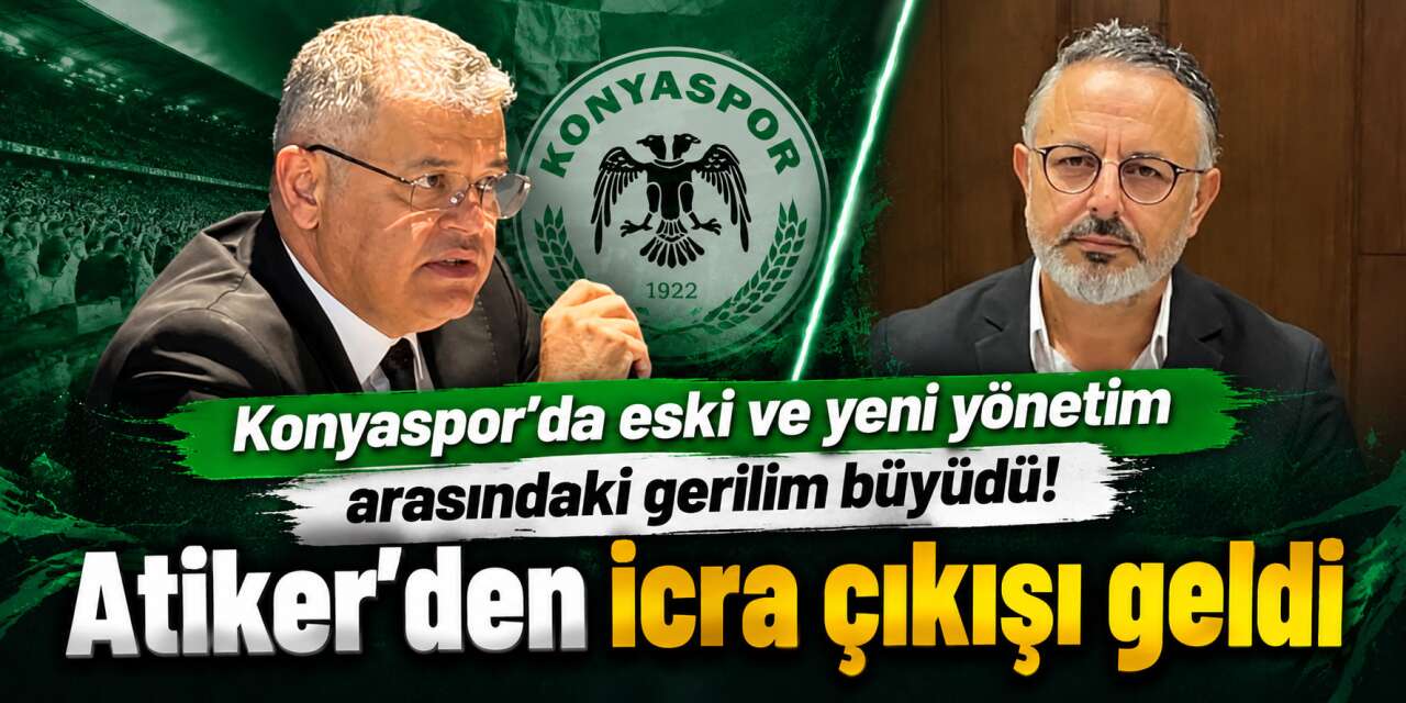 Konyaspor Başkanı Atiker'den Eski Yöneticilerin İcra Hamlesine Sert Tepki