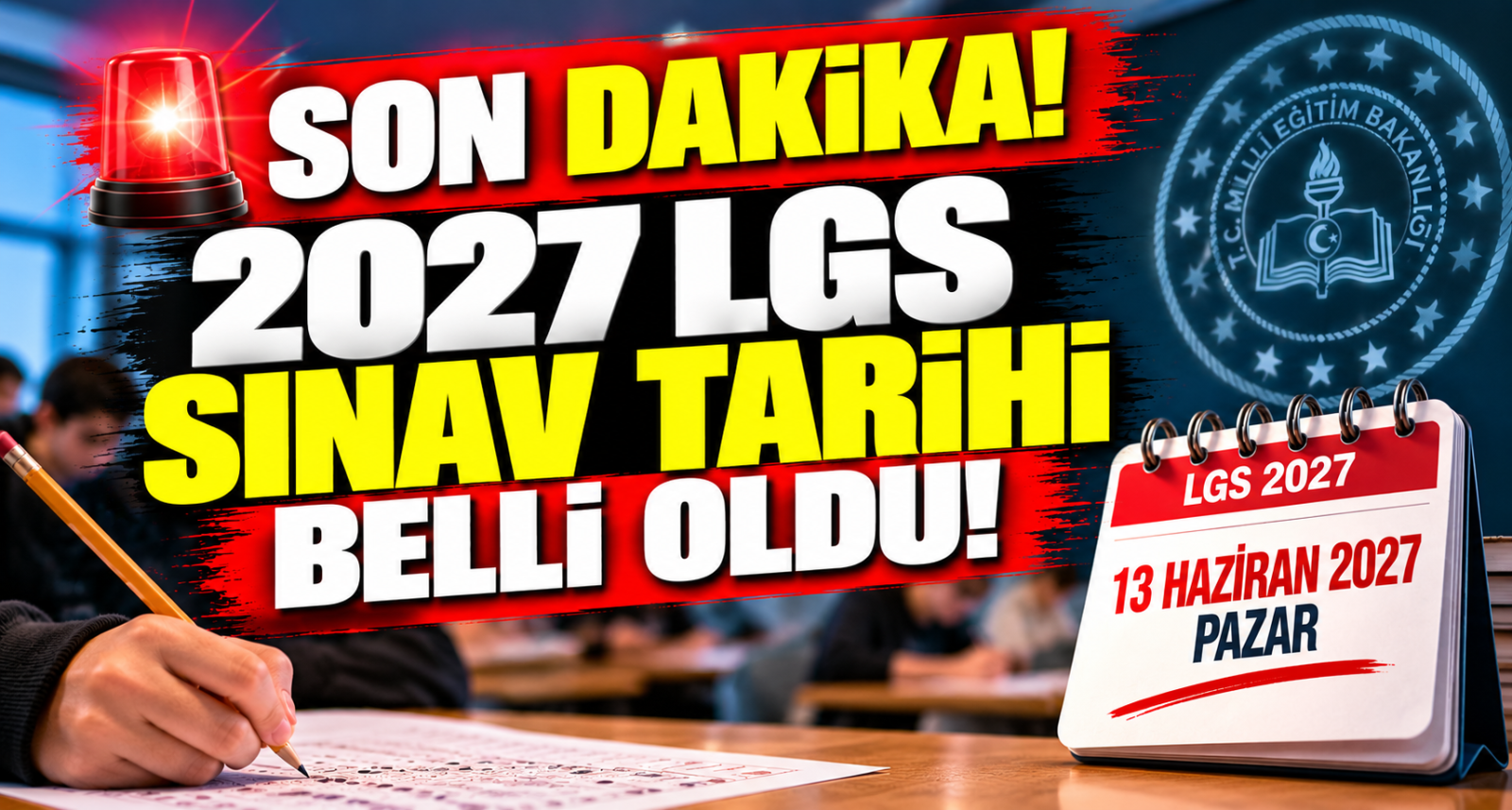 LGS Kapsamındaki Merkezi Sınavın Tarihi Belli Oldu