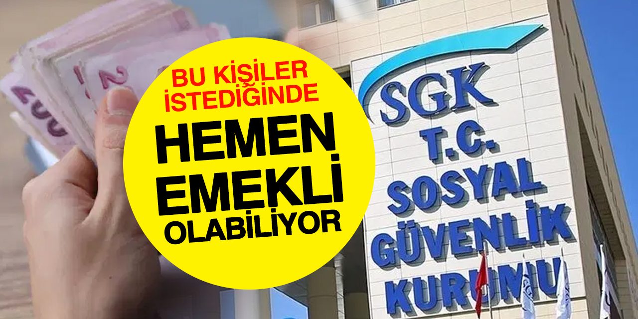 SGK'dan Yaşsız Emeklilik Müjdesi Şartları Sağlayan Anında Emekli