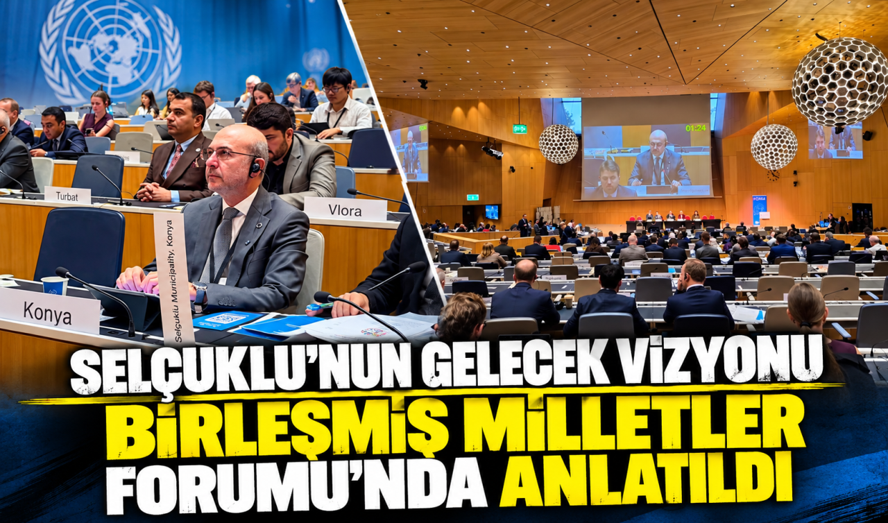 Selçuklu’nun Gelecek Vizyonu Birleşmiş Milletler Forumun’da Anlatıldı