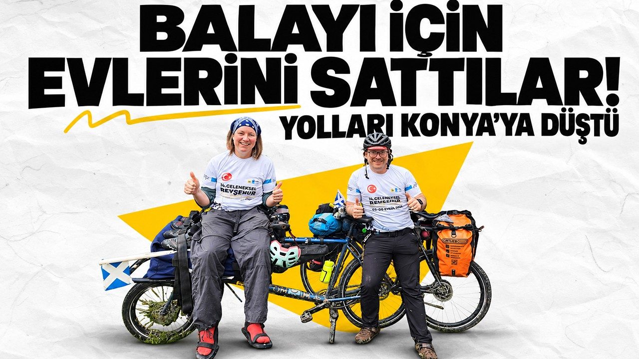 Balayı İçin Evlerini Sattılar Yolları Konya'ya Düştü