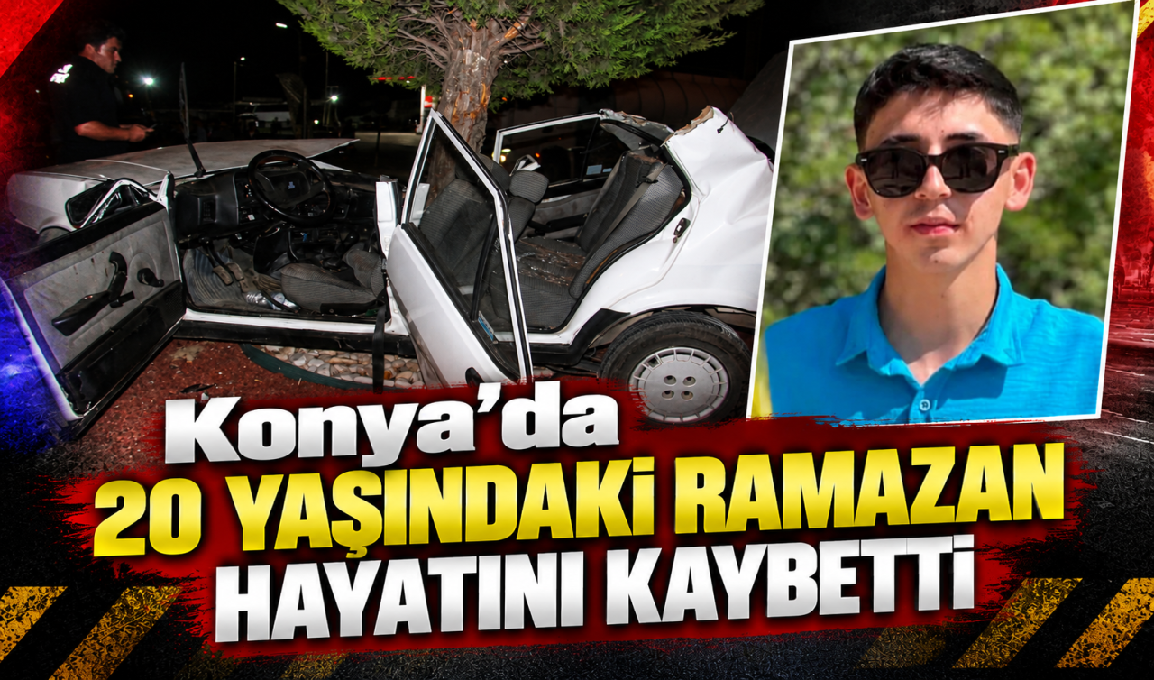 Konya’da Kazada Ağır Yaralanmıştı 20 Yaşındaki Ramazan Hayatını Kaybetti