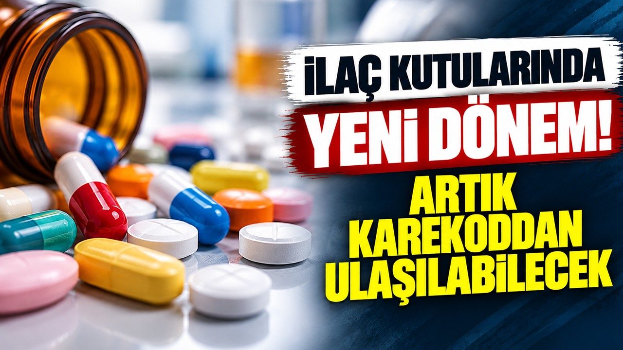 İlaç Kutularında Yeni Dönem Artık Karekoddan Ulaşılabilecek