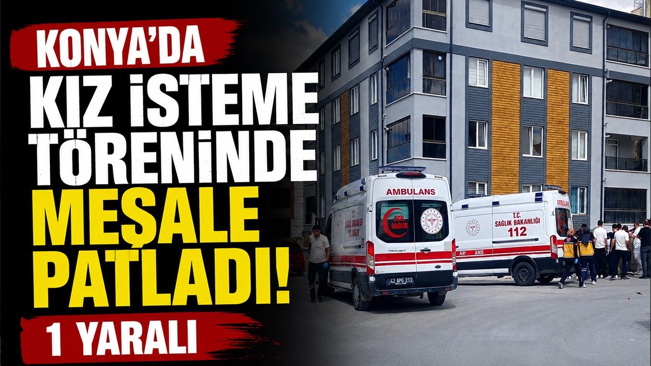 Konya'da Kız İsteme Töreninde Meşale Patladı: 1 Yaralı