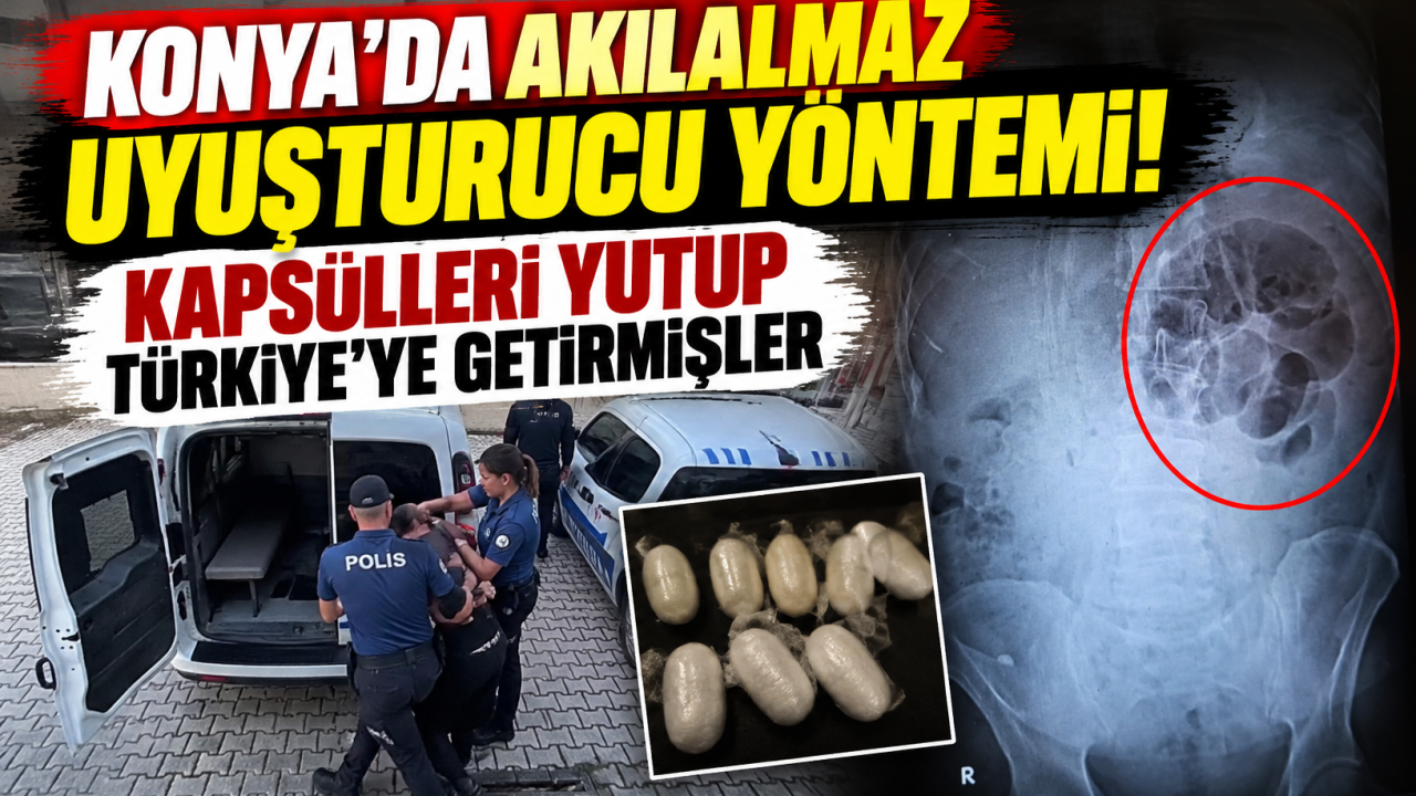 Konya’da Uyuşturucu Operasyonu Mideden 8 Kapsül Çıktı, 3 Şüpheli Tutuklandı