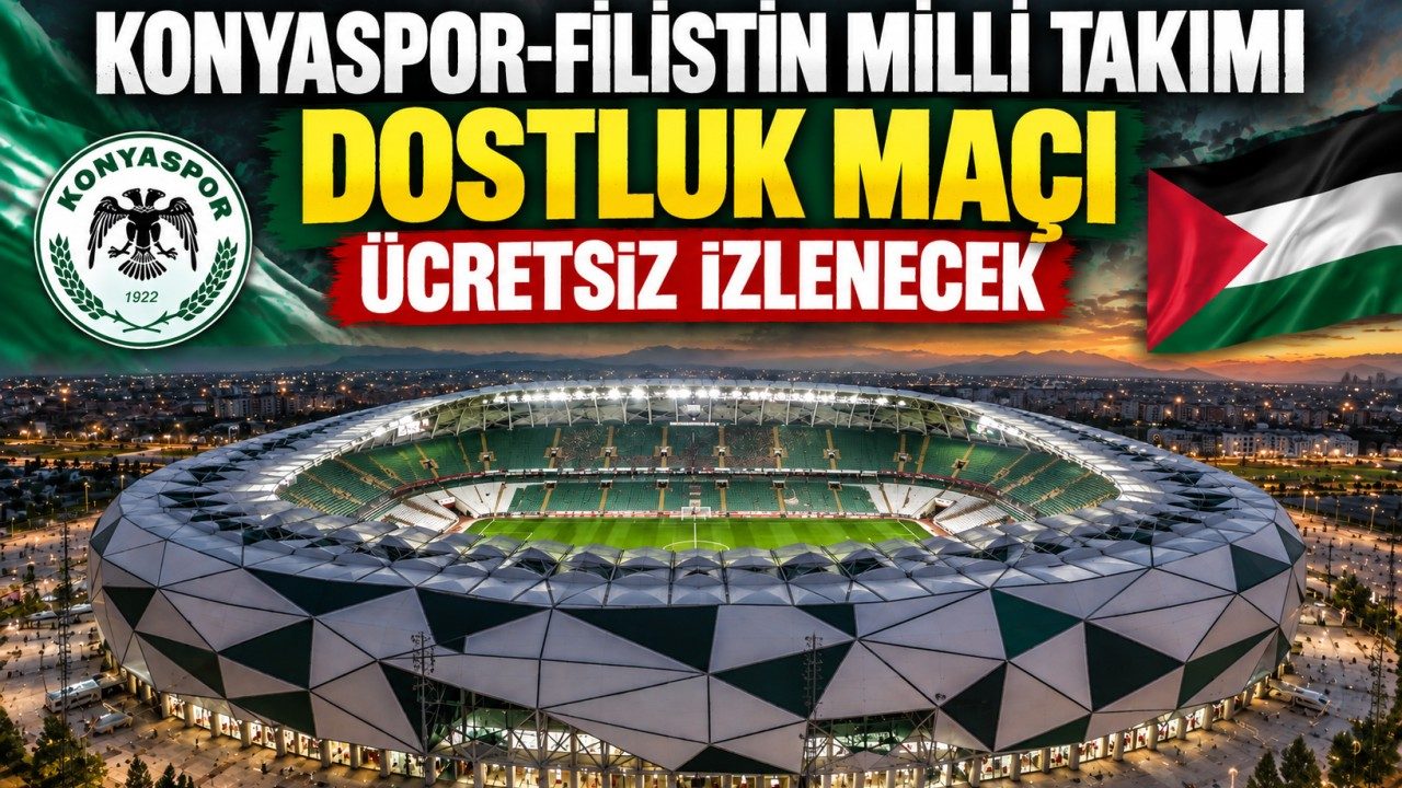 Konyaspor-Filistin Milli Takımı Dostluk Maçı Ücretsiz İzlenecek