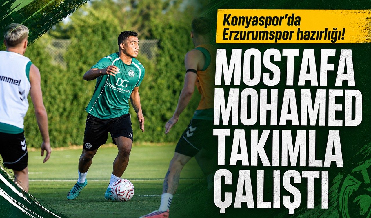 Konyaspor’da Erzurumspor Hazırlığı Mostafa Mohamed Takımla Çalıştı